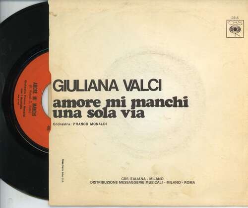 Giuliana Valci: Amore mi manchi / Una sola via Hi-Fi e Vinili