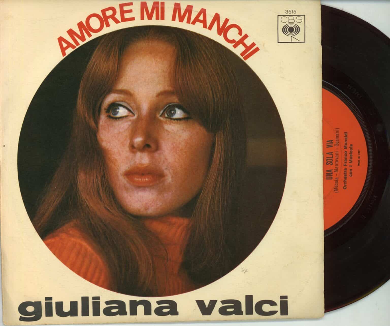 Vinile 45 giri – Giuliana Valci: Amore mi manchi / Una sola via Hi-Fi e Vinili